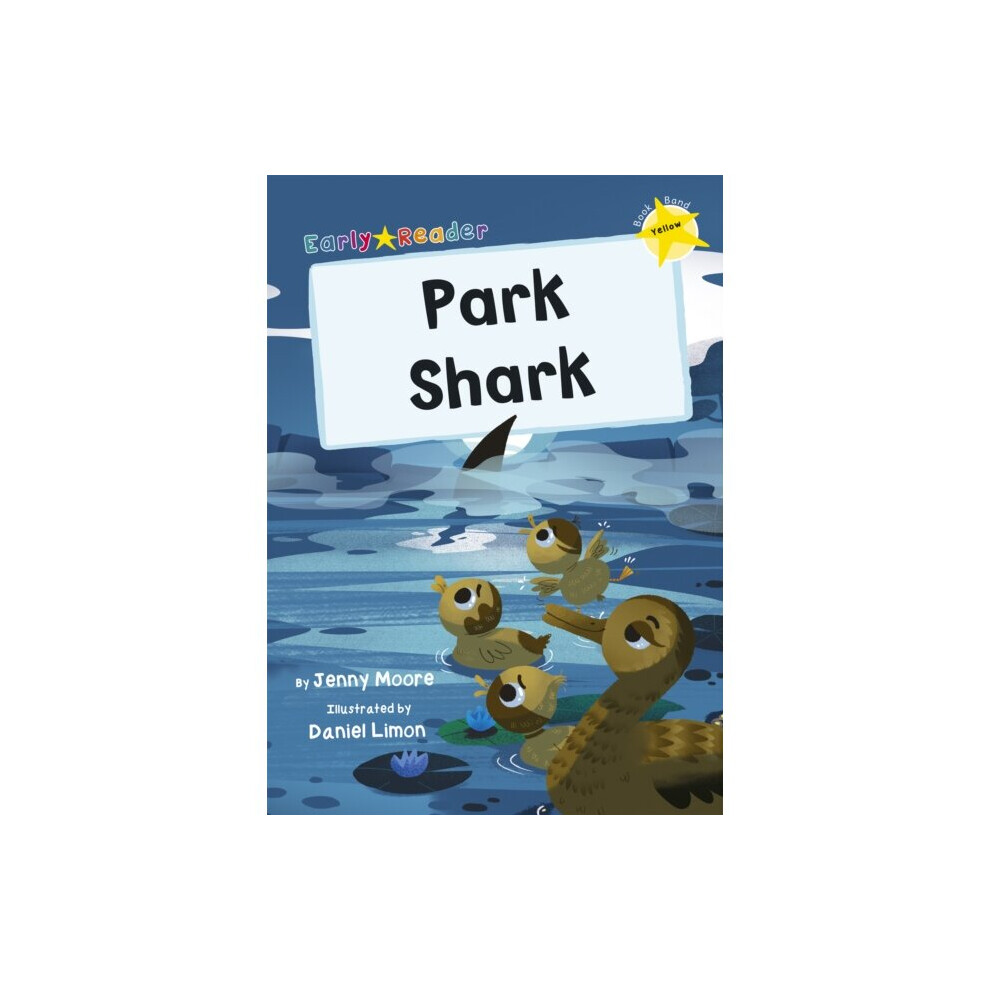 Yellow Park Shark : ( Early Reader) - Jenny Moore - Book