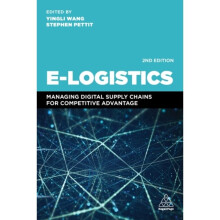 E-Logistics : Managing Digital Supply Chains for Competitive Advantage - Stephen Pettit - book