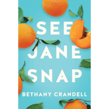 See Jane Snap - Bethany Crandell - book