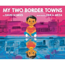 My Two Border Towns