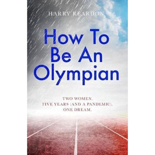 How to be an Olympian - Harry Reardon - book