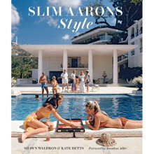 Slim Aarons: Style - Kate Betts - book