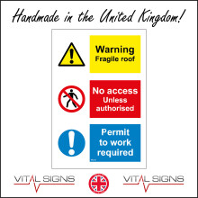 (200 x 300mm - 8 x 12, D - 1mm Pvc Foamex) MU272 Warning Fragile Roof No Access Permit Required Sign Entry Structure Climb 450mm x 600mm B - Magnetic - Vehicle Grade