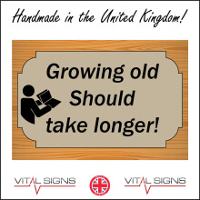 (300 x 200mm - 12 x 8, G - 10mm Extra Heavy Duty Foamex Foamboard) HU330 Growing Old Should Take Longer Sign Youth Plaque Work Office Age Fun 600mm x 450mm B - Magnetic - Vehicle Grade