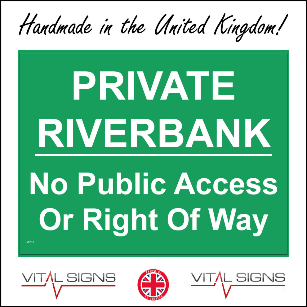 (600 x 450mm - 24 x 18, B - Magnetic - Vehicle Grade) VE316 Private Riverbank No Public Access Right Of Way Sign Waterway Mooring 600mm x 450mm B - Ma-image-OPC-P8FCYMN-NEW