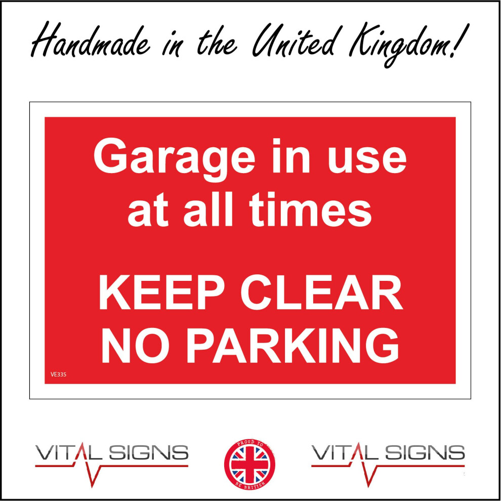 (600 x 400mm - 24 x 16, F - 5mm Heavy Duty Foamex Foamboard) VE335 Garage In Use At All Times Keep Clear Sign 24HR Parking Access Obstruction 600mm x-image-OPC-P8FDCXZ-NEW
