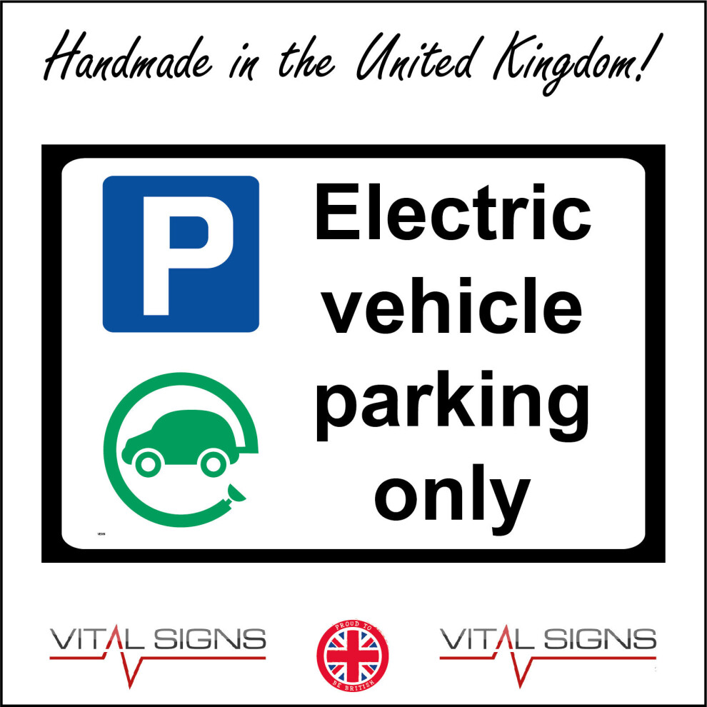 (150 x 100mm - 6 x 4, A - Sticker / Sav - Non-See Through) VE309 Electric Vehicle Parking Only Sign Space Logo Cars Reserved Employees Work 600mm x 45-image-OPC-P8FDQ8T-NEW