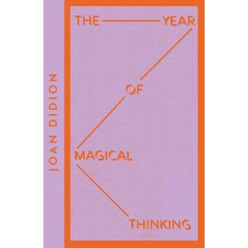 The Year of Magical Thinking Collins Modern Classics