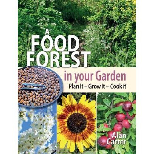 A Food Forest in Your Garden