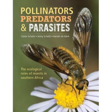 Pollinators, Predators and Parasites The Ecological Roles of Insects in Southern Africa