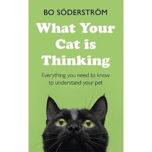 What Your Cat Is Thinking