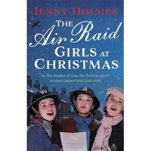 The Air Raid Girls at Christmas