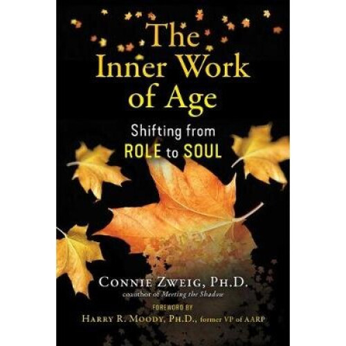 The Inner Work of Age