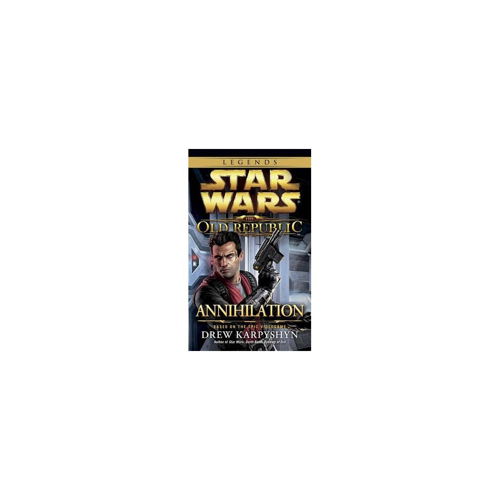 Annihilation: Star Wars Legends (The Old Republic)