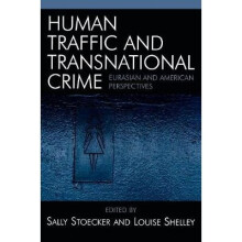 Human Traffic and Transnational Crime