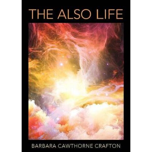 The Also Life