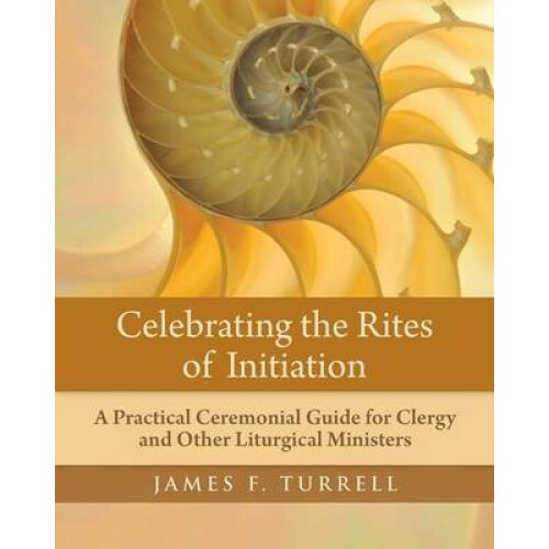 Celebrating the Rites of Initiation