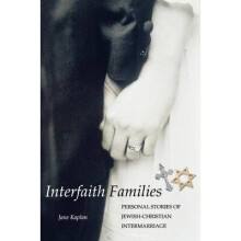 Interfaith Families Personal Stories of JewishChristian Intermarriage