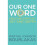 Our One Word Creating Spiritual Joy and Depth 1
