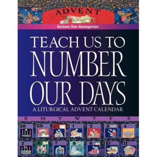 Teach Us to Number Our Days