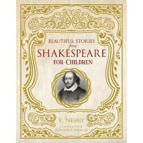 Beautiful Stories from Shakespeare for Children