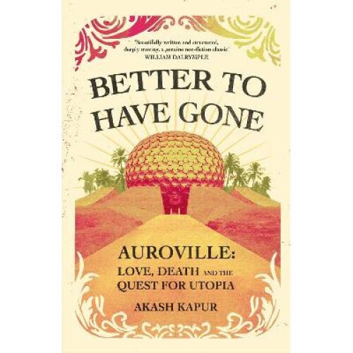 Better To Have Gone