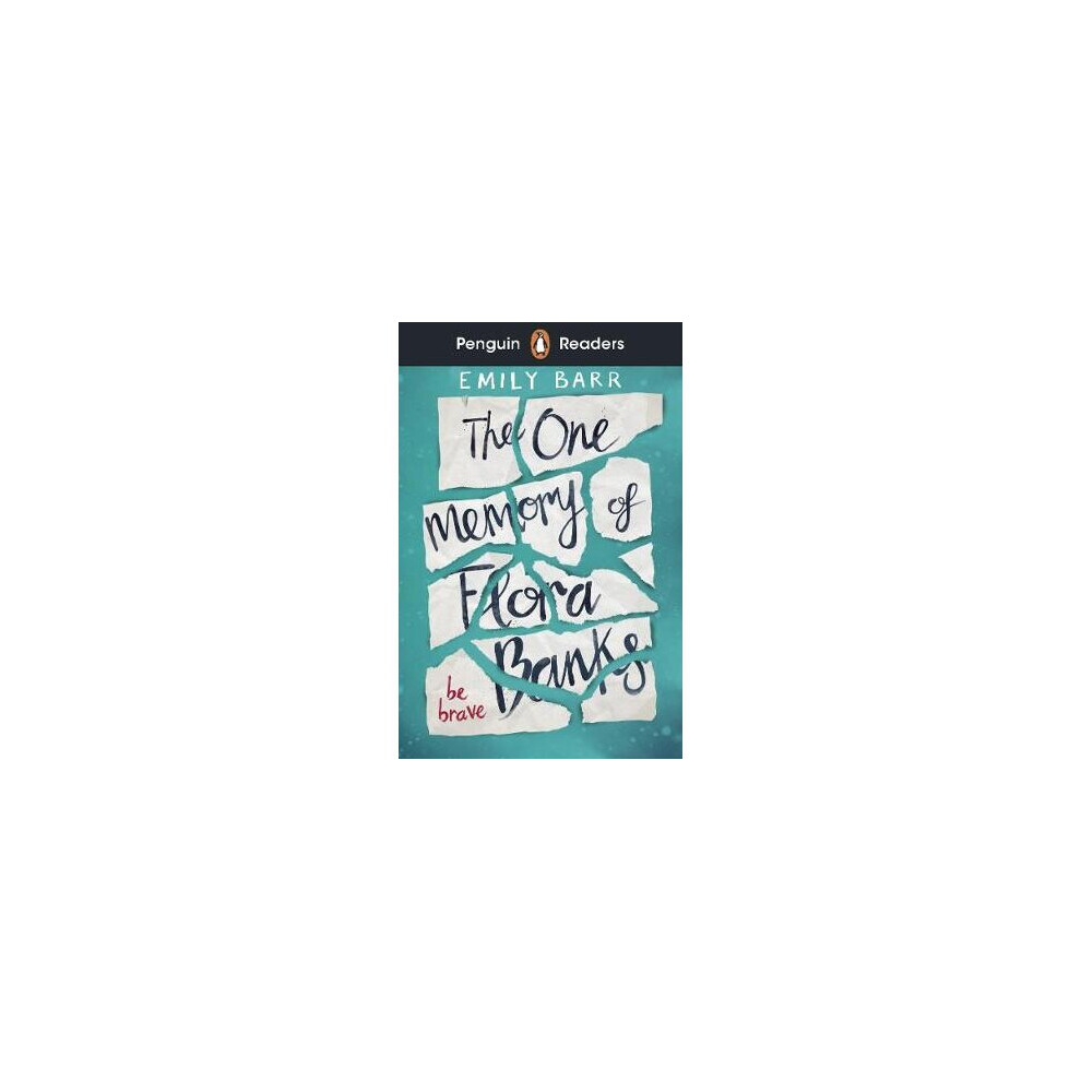 Penguin Readers Level 5: The One Memory of Flora Banks (ELT Graded Reader)