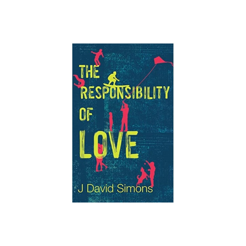 Backpage Press Limited The Responsibility Of Love - J David Simons - Book