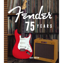 Fender 75 Years - Dave Hunter - book