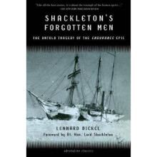 Shackleton's Forgotten Men The Untold Tragedy of the Endurance Epic Adrenaline Classics Paperback