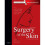 Surgery of the Skin 1