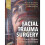 Facial Trauma Surgery 1