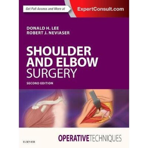 Operative Techniques: Shoulder and Elbow Surgery