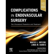 Complications in Endovascular Surgery PeriProcedural Prevention and Treatment