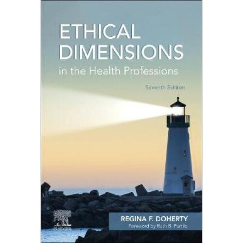Ethical Dimensions in the Health Professions