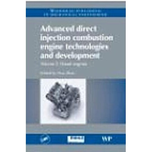 Advanced Direct Injection Combustion Engine Technologies and Development