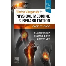 Clinical Diagnosis in Physical Medicine Rehabilitation Case by Case
