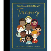 Little People, BIG DREAMS: Treasury: 50 Stories from Brilliant Dreamers