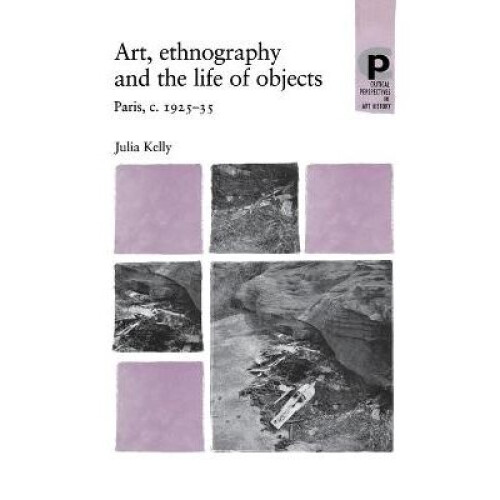Art, ethnography and the life of objects