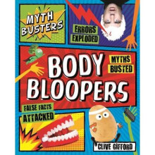 Myth Busters Body Bloopers
