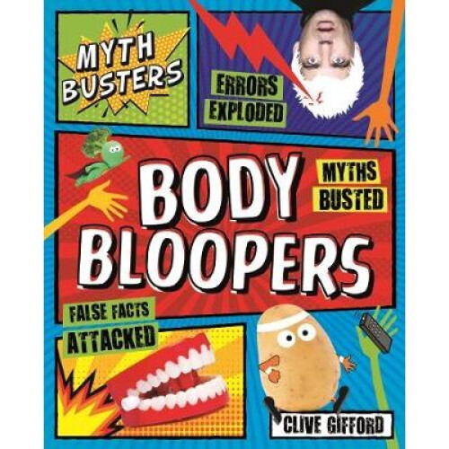 Myth Busters Body Bloopers