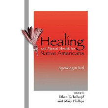 Healing and Mental Health for Native Americans