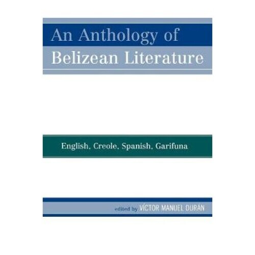 Anthology of Belizean Literature