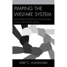 Pimping the Welfare System