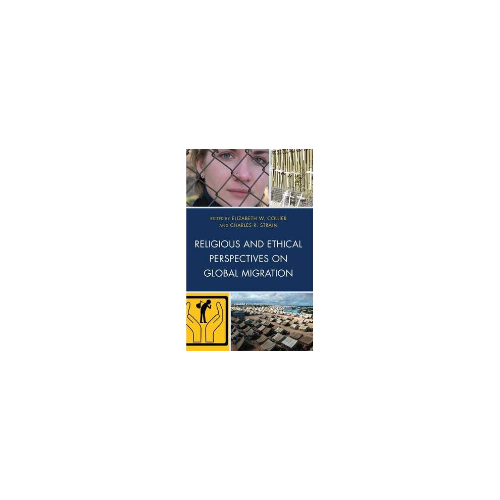 Religious and Ethical Perspectives on Global Migration