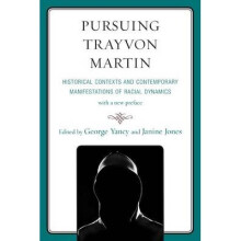 Pursuing Trayvon Martin