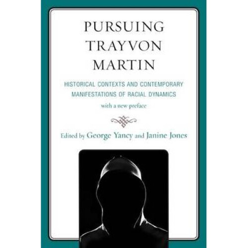 Pursuing Trayvon Martin