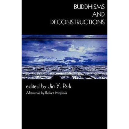 Buddhisms and Deconstructions