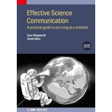 Effective Science Communication (Second Edition)