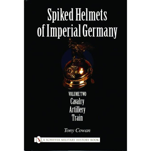 Spiked Helmets of Imperial Germany